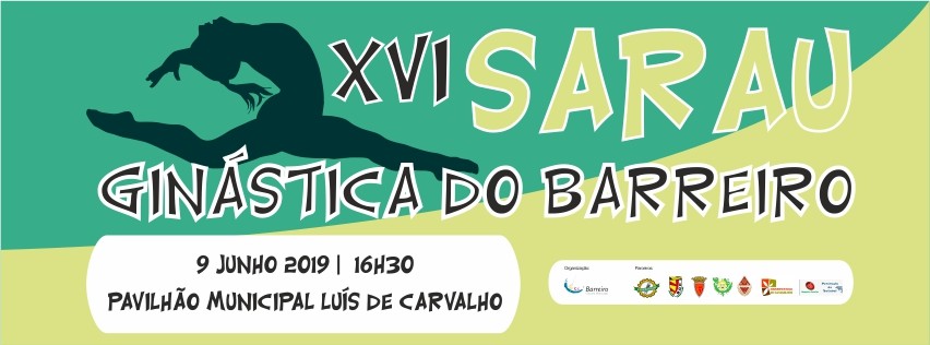 Cartaz do XVI Sarau de Ginástica do Barreiro de 9/6/19, 16h30 no Pavilhão Municipal Luís de Ca...