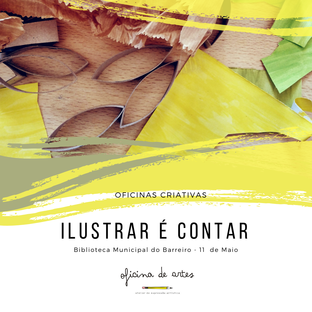 Oficina de Artes – “Ilustrar é Contar!”