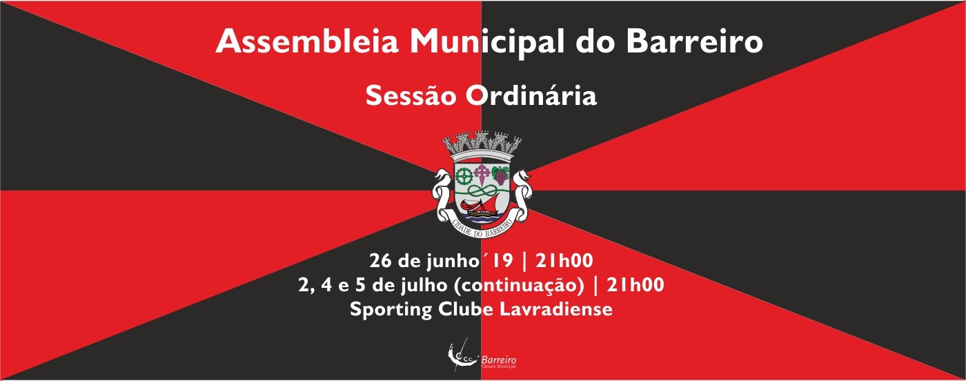 Assembleia Municipal | Sp. C. Lavradiense | 26 de junho, 2, 4 e 5 de julho