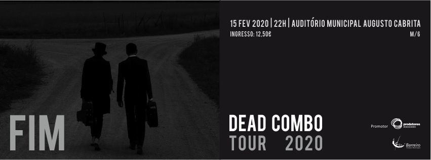 Dead Combo | Tour Fim | Espetáculo | AMAC