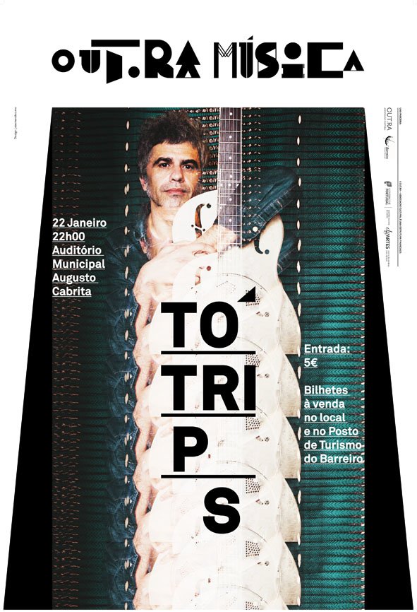 Concerto Tó Trips | Org.: OUT.RA