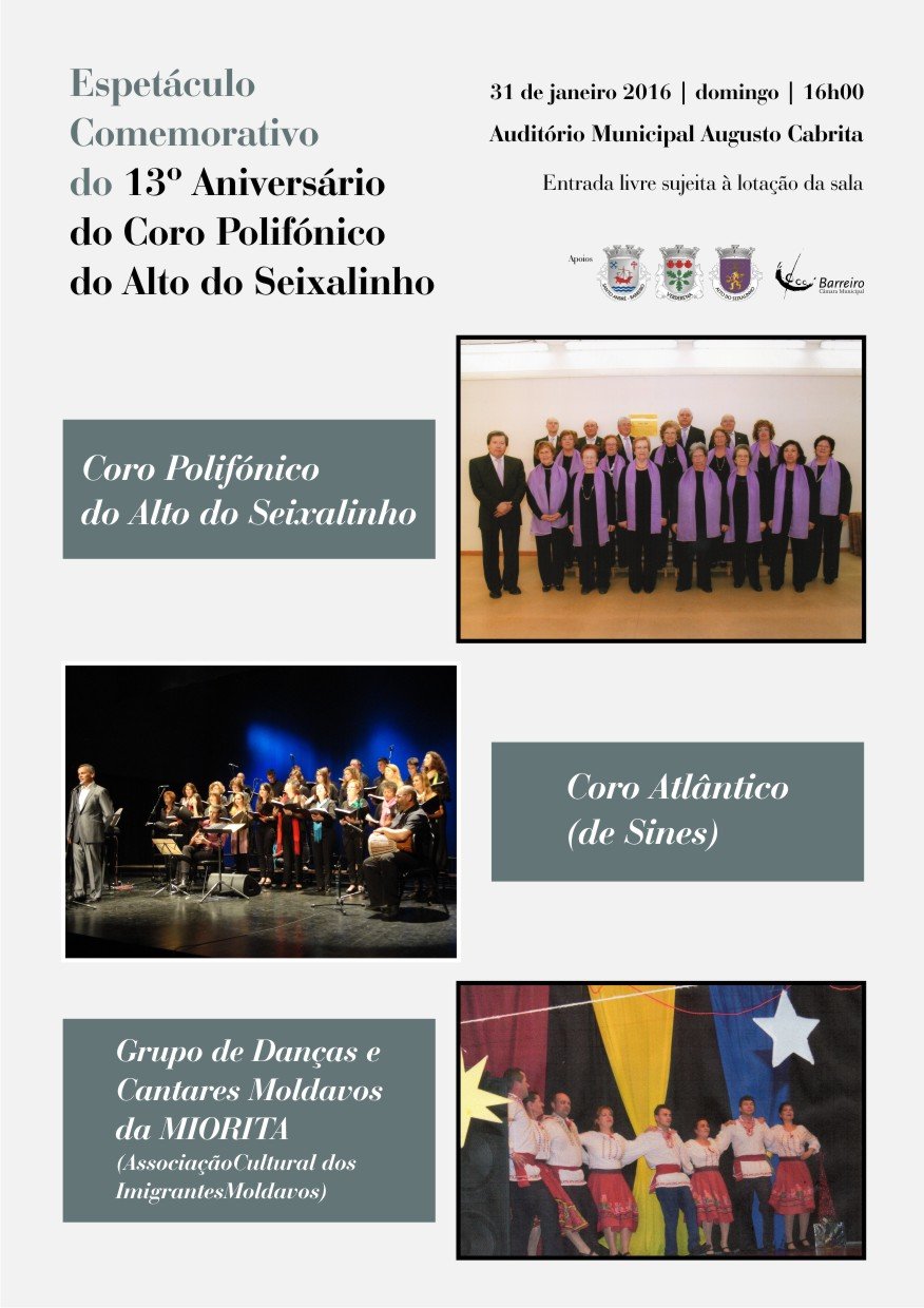 Espetáculo comemorativo do 13º Aniversário do Coro Polifónico do Alto do Seixalinho