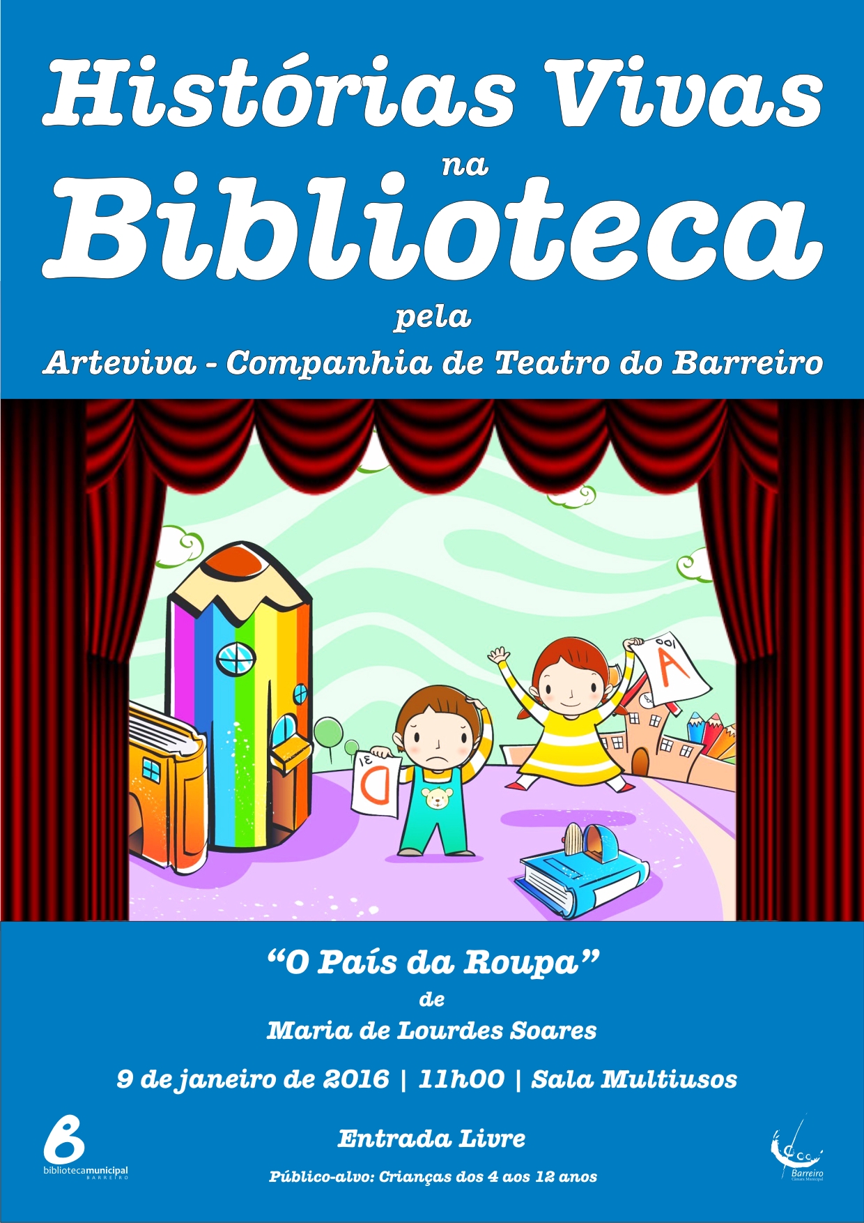 52º aniversário da Biblioteca Municipal   “HISTÓRIAS VIVAS” e “TOP LEITURA”