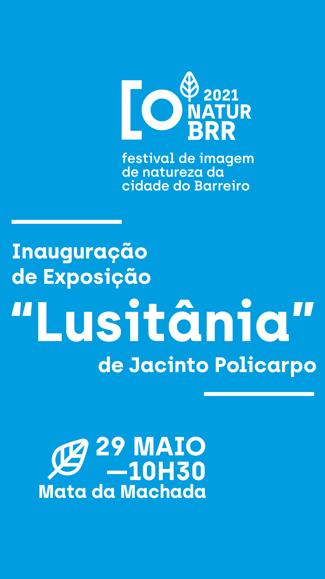 NaturBRR | Inauguração da Exposição “Lusitânia”