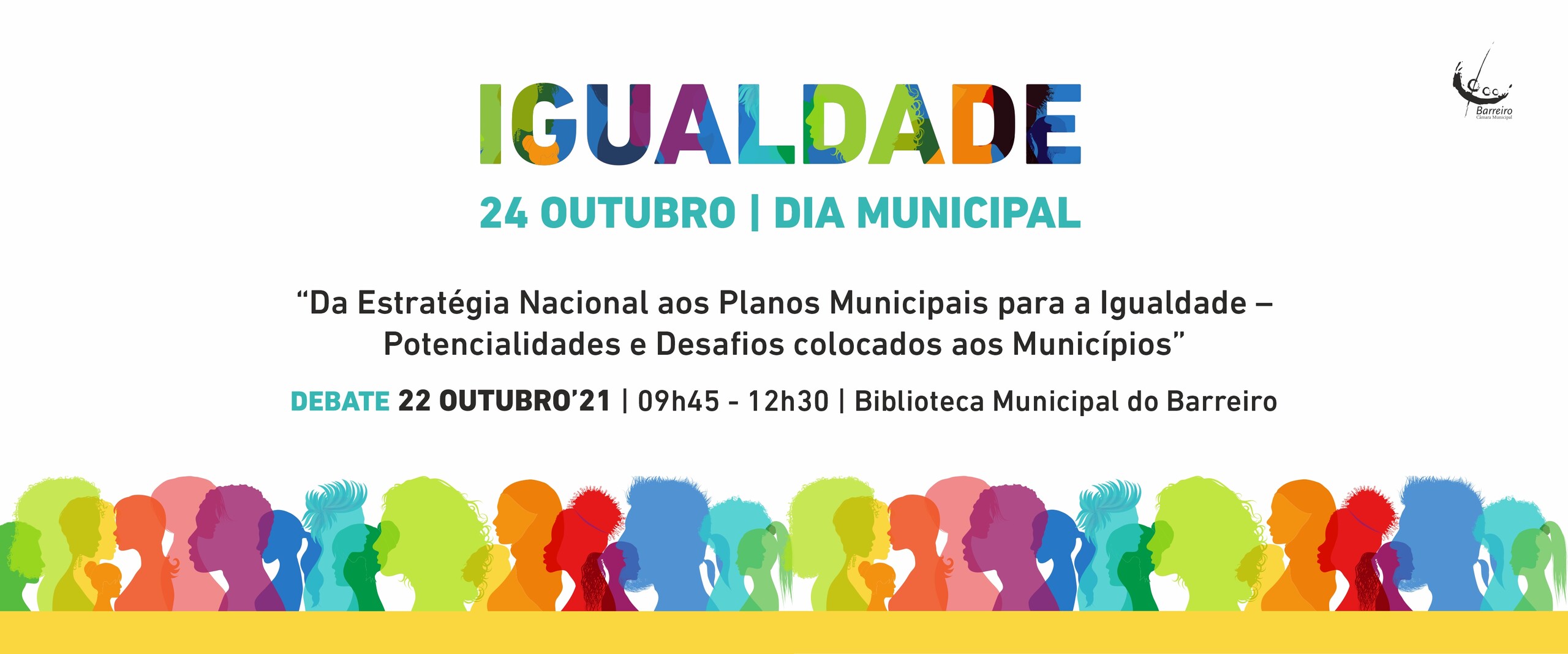Dia Municipal para a Igualdade | Debate: Potencialidades e Desafios colocados aos Municípios