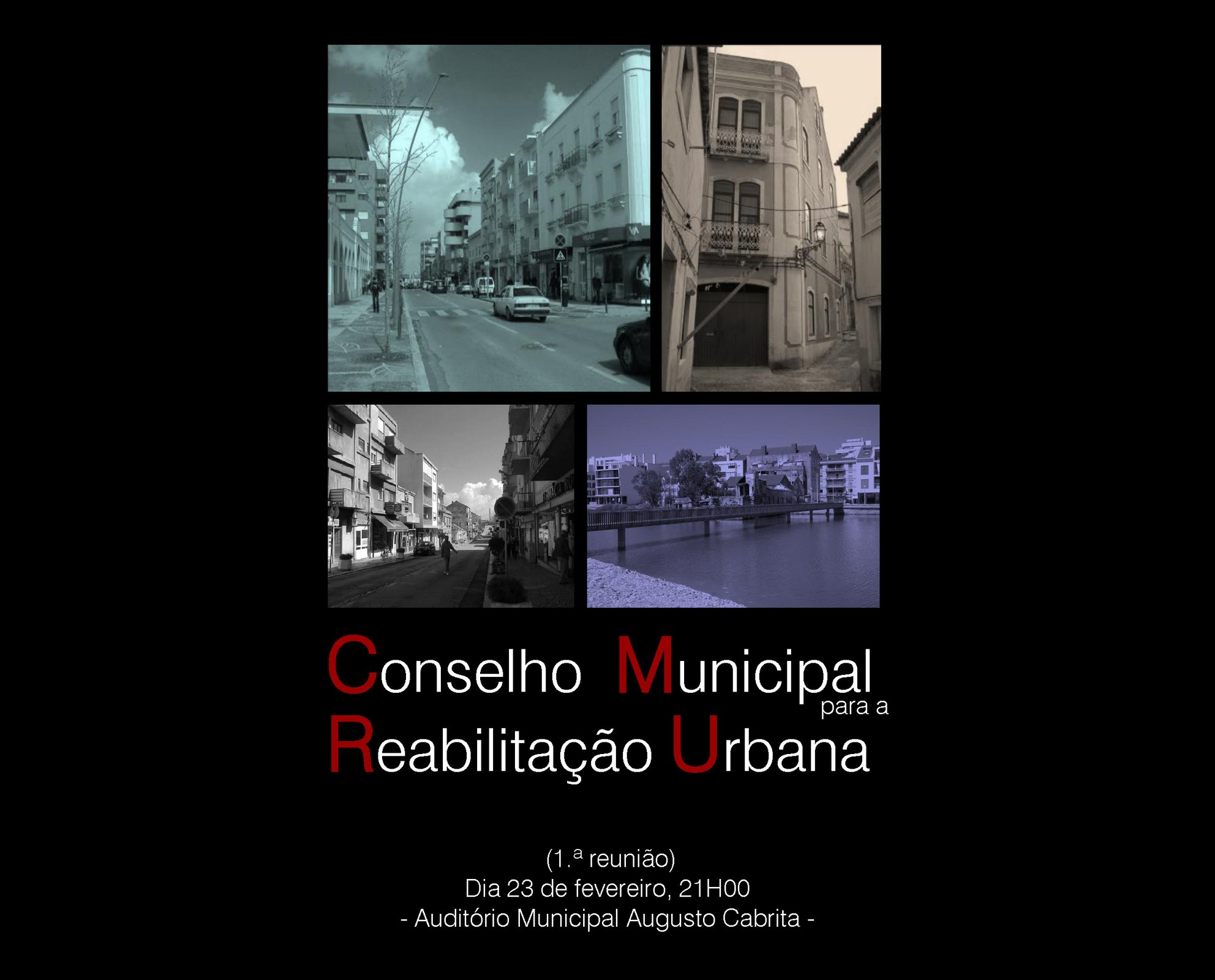 Conselho Municipal para a Reabilitação Urbana | Reunião | 21h00 | No Auditório Municipal Augu...
