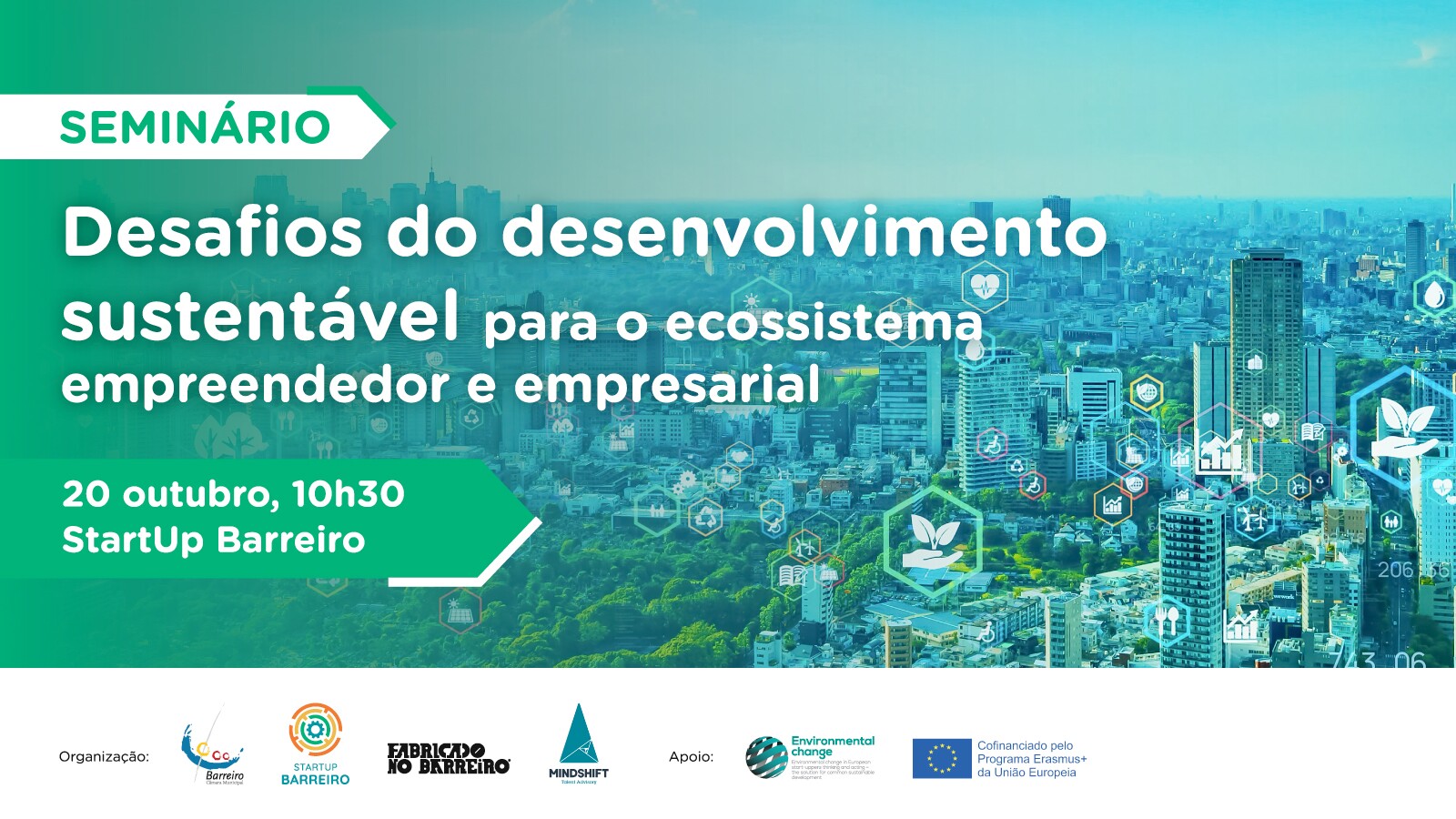 Seminário | Desafios do desenvolvimento sustentável  para o ecossistema empreendedor e empresarial