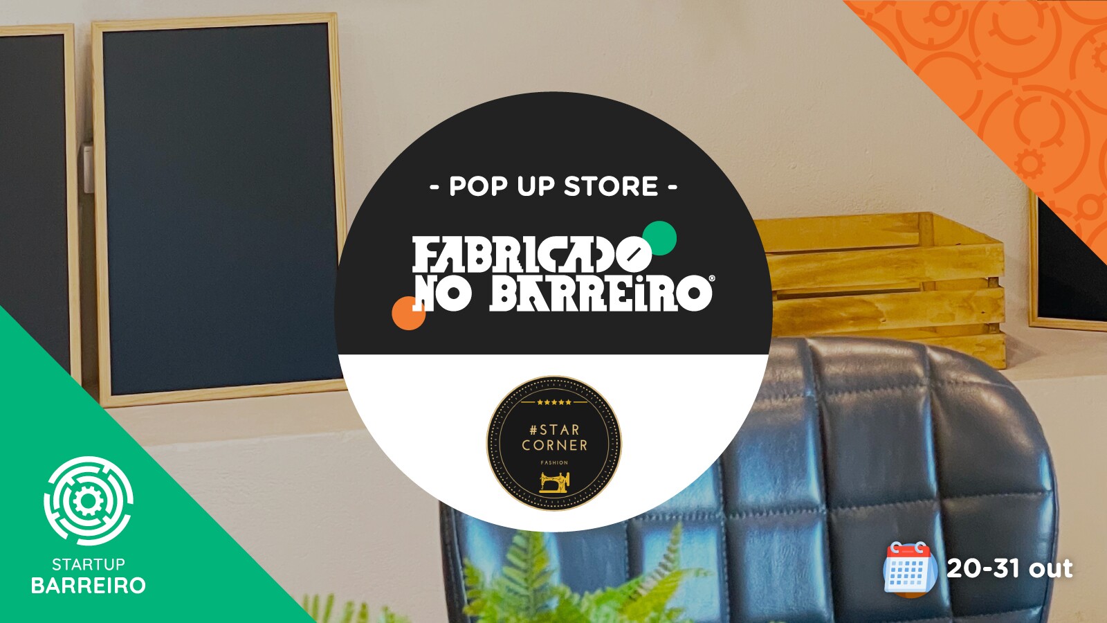 POP UP STORE Fabricado no Barreiro | StarCorner