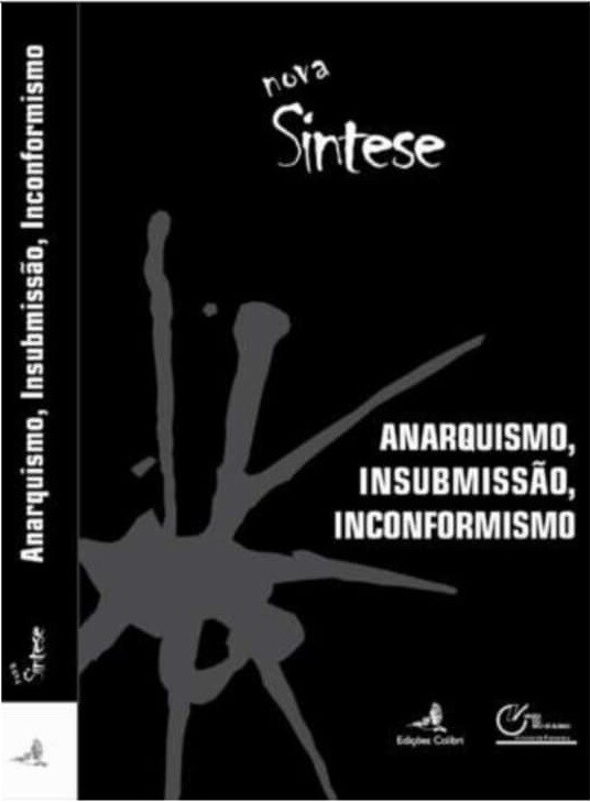 Apresentação da edição temática dos cadernos “Anarquismo, Insubmissão, Inconformismo”