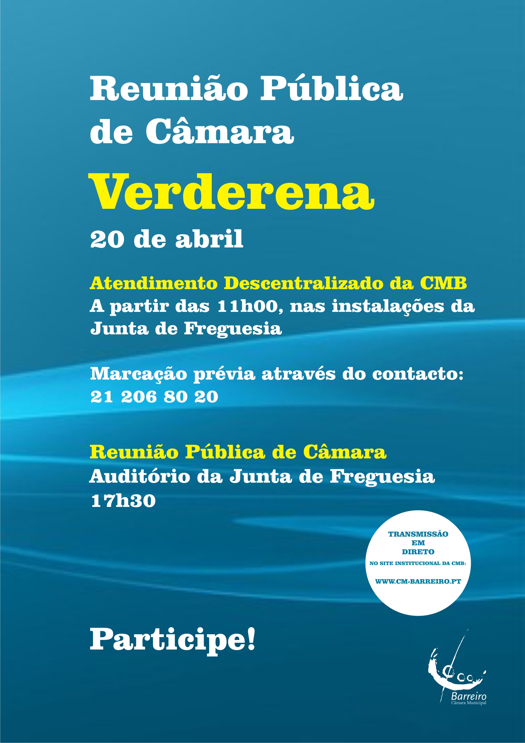 Atendimento Descentralizado e Reunião Pública de Câmara com TRANSMISSÃO ONLINE
