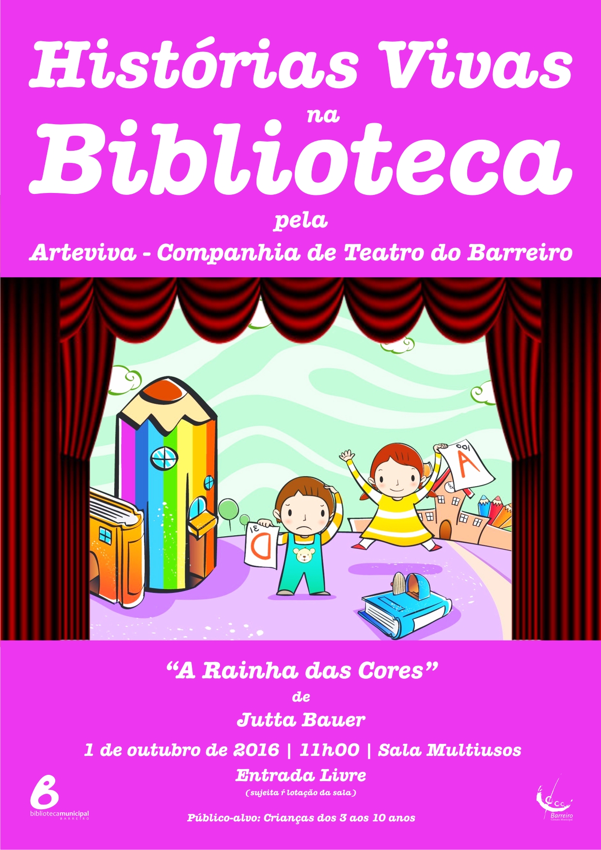 “Histórias Vivas na Biblioteca”  “A Rainha das Cores”