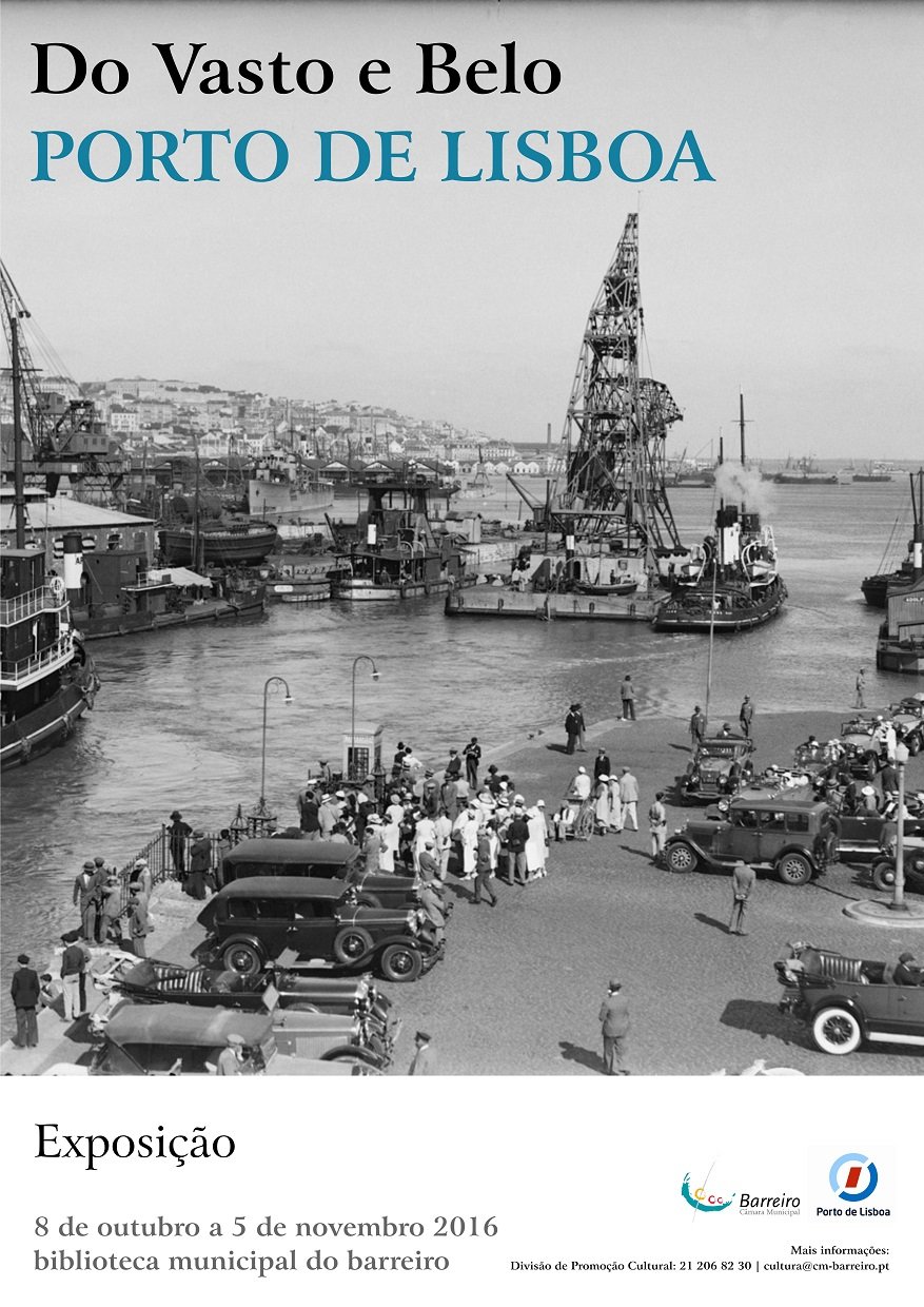 Exposição “Do Vasto e Belo Porto de Lisboa”