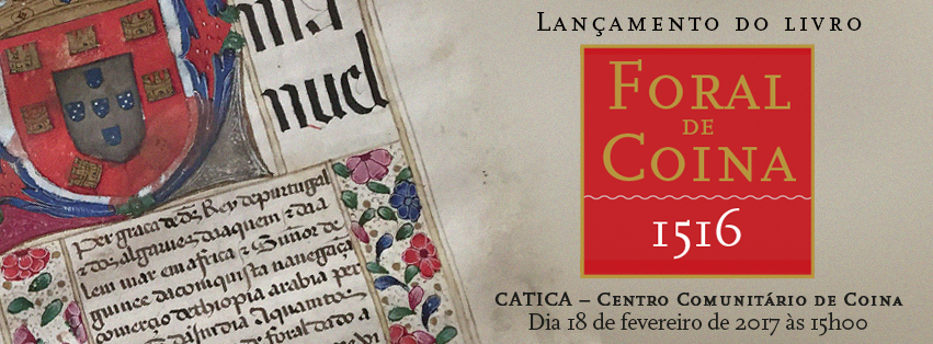 Lançamento do livro “Foral de Coina – 1516” do investigador José Manuel Vargas