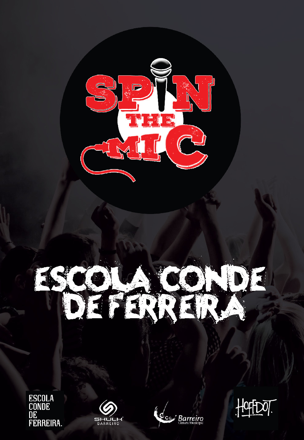 Spin The Mic na Escola Conde de Ferreira