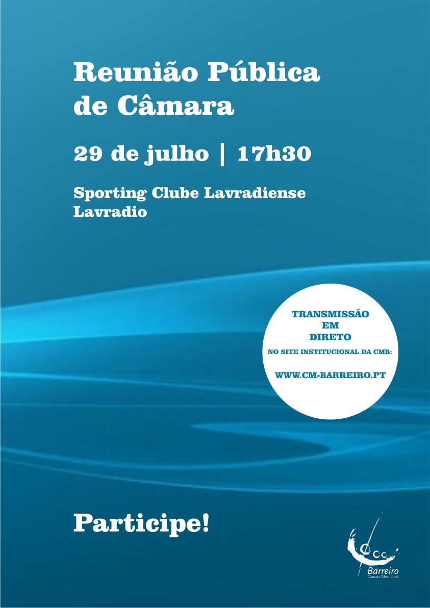 Reunião Pública de Câmara a 29 de julho no Sporting Clube Lavradiense