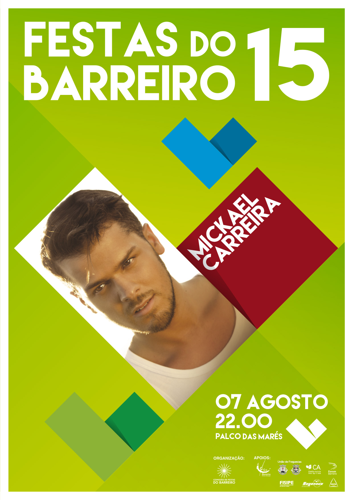 Festas do Barreiro 2015 | Mickael Carreira | 22h00 | Palco das Marés