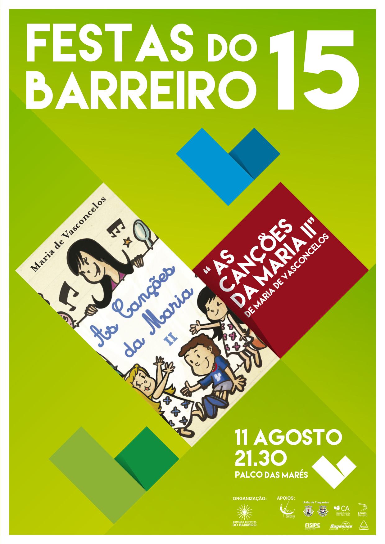 Festas do Barreiro 2015 | As Canções da Maria II | 21h30 | Palco das Marés