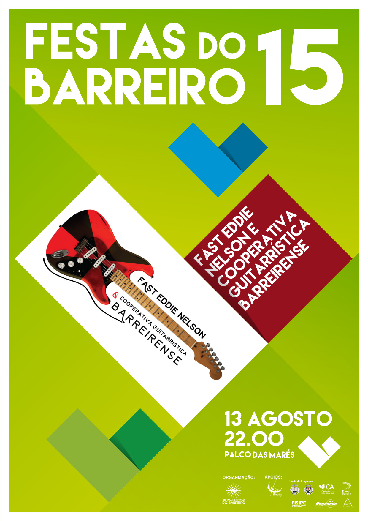 Festas do Barreiro 2015 | Fast Eddie Nelson e Cooperativa Guitarrística Barreirense | 22h00 | Pa...