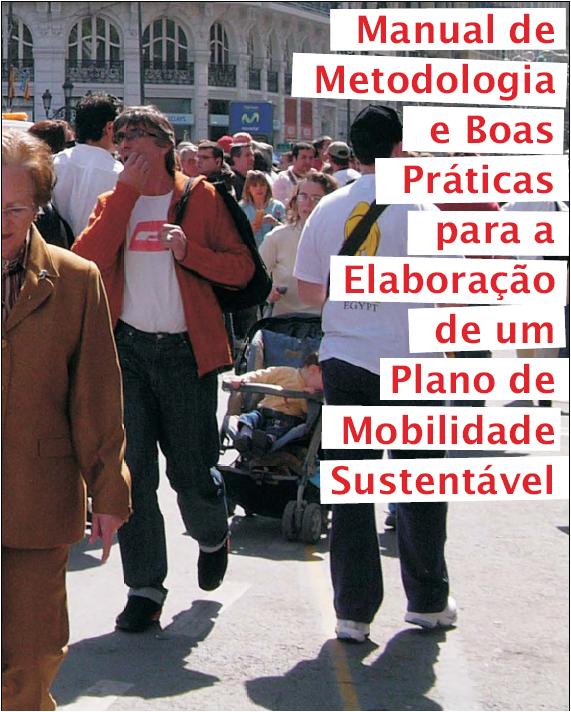 “Manual de Metodologias e Boas Práticas para a Elaboração de um Plano de Mobilidade Sustentável”