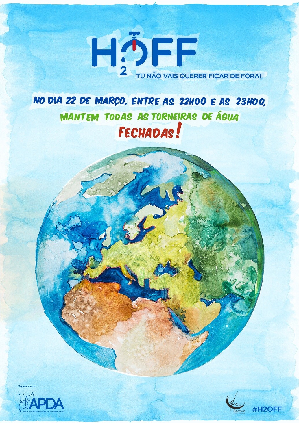 22 de março | 22h00 | O Município do Barreiro celebra o “Dia Mundial da Água” associando-se à 2º edição do H2Off – “Hora de Fechar a Torneira”