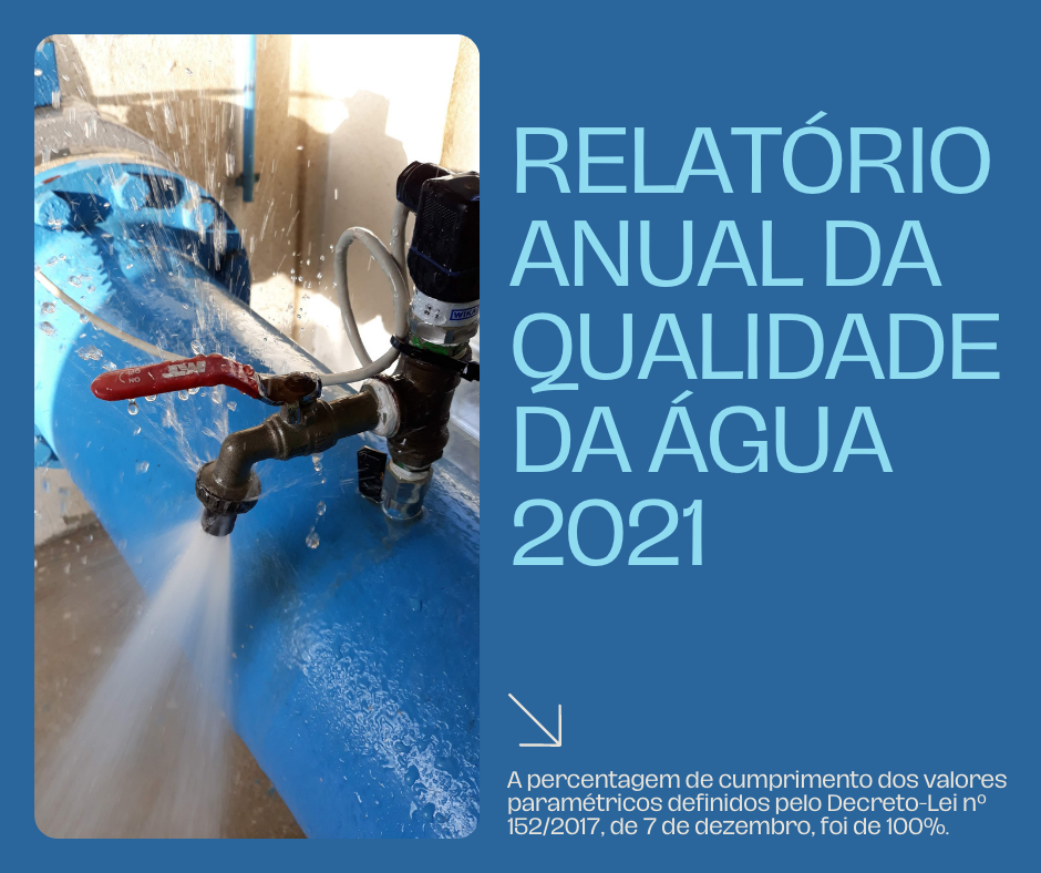 Relatório Anual da Qualidade da Água 2021 e Dureza da Água 2021 | Água do Barreiro de excelente qualidade