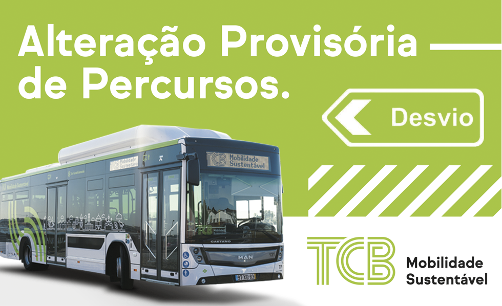 TCB | Alteração Provisória de Percursos |  Encerramento da Rua Miguel Bombarda e Condicionamento da Av. Alfredo da Silva