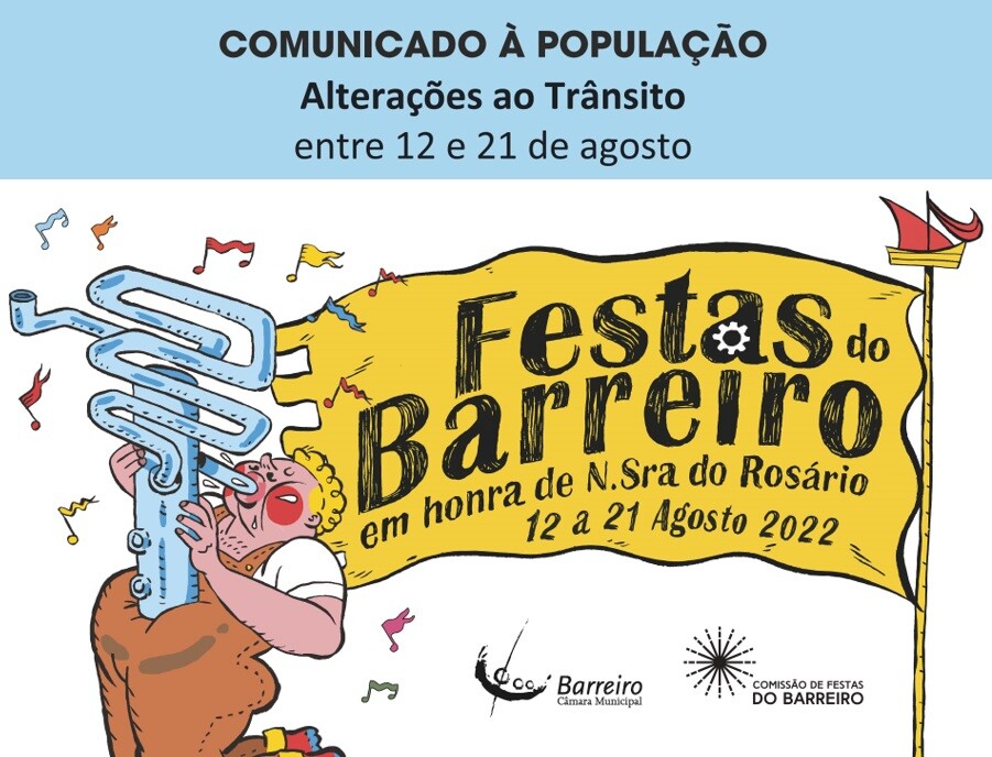 Acessos e condicionamentos ao recinto das Festas do Barreiro | Alterações ao trânsito entre 12 e 21 de agosto